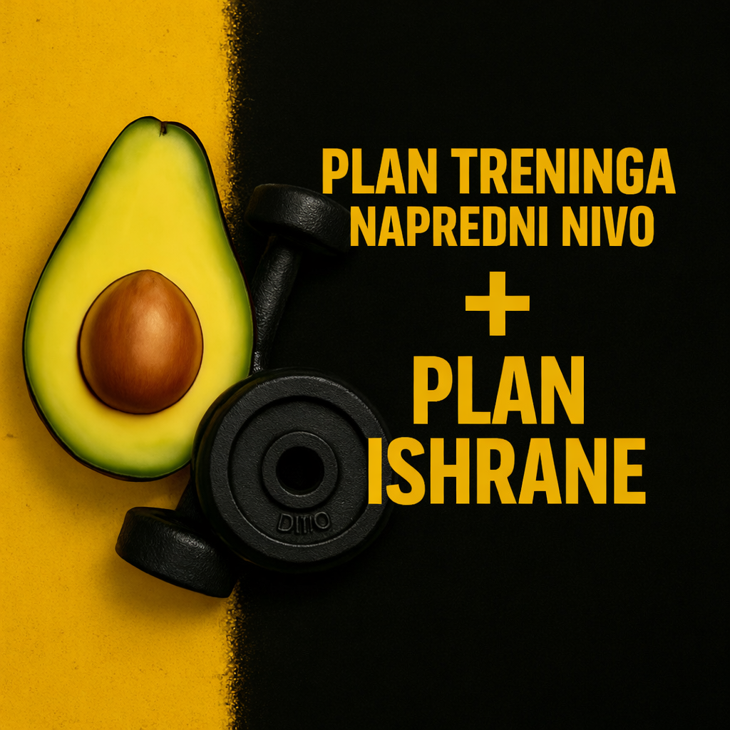 Plan treninga(napredni nivo) + Plan ishrane