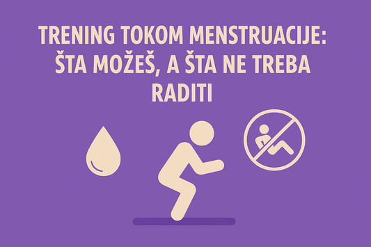 Trening tokom menstruacije: šta možeš, a šta ne treba raditi