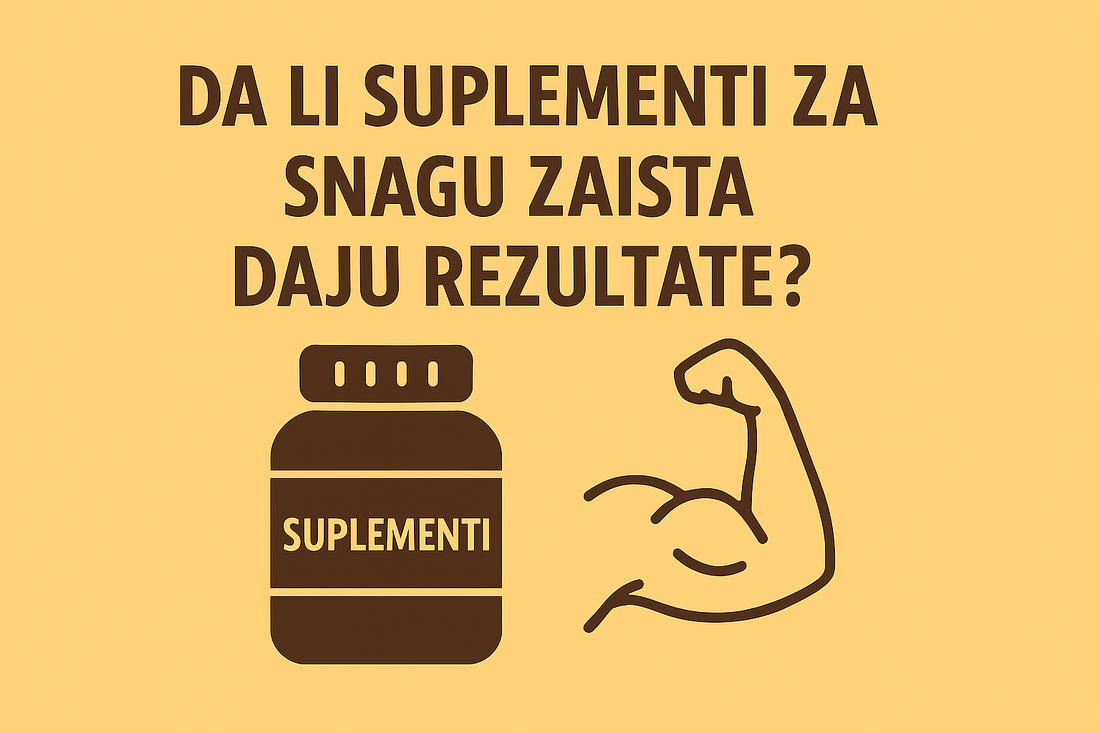 Da li suplementi za snagu zaista daju rezultate?
