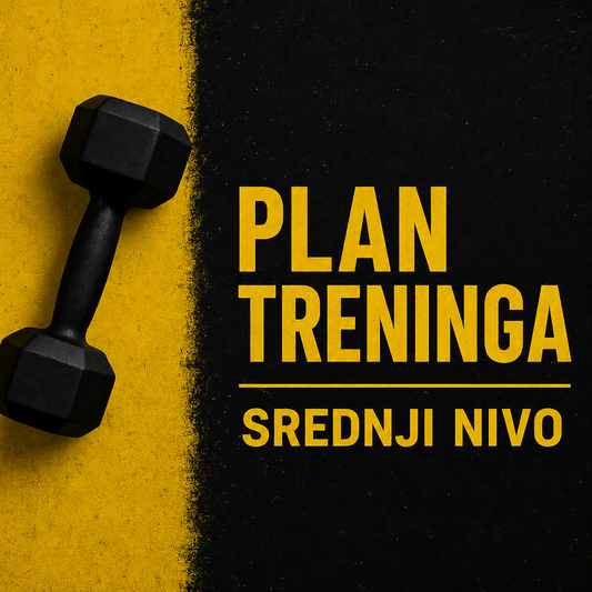 Plan Treninga - Srednji nivo