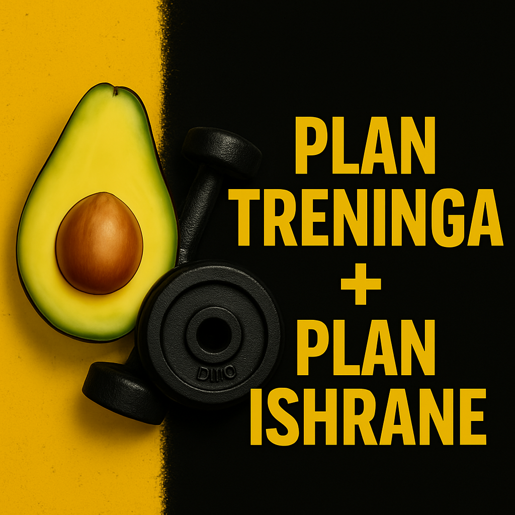 Plan Treninga + Plan Ishrane