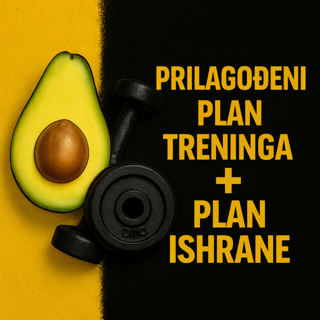 Plan treninga(prilagođeni plan)+Plan ishrane